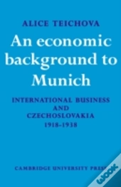 An Economic Background To Munich