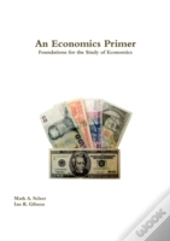 An Economics Primer