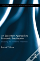 An Ecosystem Approach To Economic Stabilization