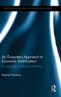 An Ecosystem Approach To Economic Stabilization - Preview
