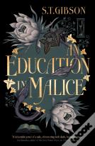 An Education In Malice