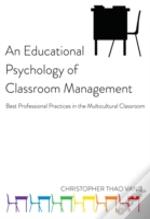 An Educational Psychology Of Classroom Management