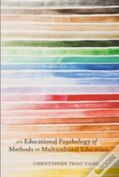 An Educational Psychology Of Methods In Multicultural Education