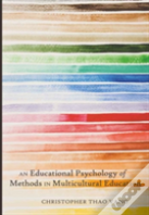 An Educational Psychology Of Methods In Multicultural Education