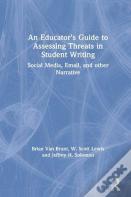 An Educatorâ€™S Guide To Assessing Threats In Student Writing
