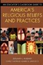 An Educator'S Classroom Guide To America'S Religious Beliefs And Practices - Preview