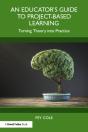 An Educator'S Guide To Project-Based Learning - Preview