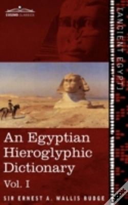 Capa do artigo An Egyptian Hieroglyphic Dictionary (In Two Volumes), Vol.I