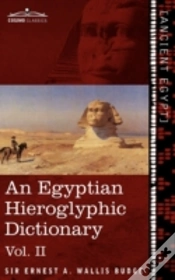Capa do artigo An Egyptian Hieroglyphic Dictionary (In Two Volumes), Vol.Ii