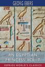 An Egyptian Princess, Vol. 7 (Esprios Classics) - Preview