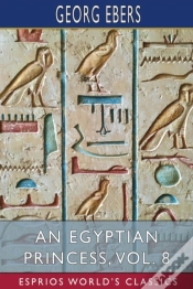 Capa do artigo An Egyptian Princess, Vol. 8 (Esprios Classics)