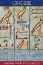 An Egyptian Princess, Vol. 9 (Esprios Classics) - Preview