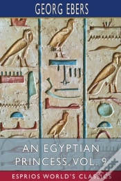 Capa do artigo An Egyptian Princess, Vol. 9 (Esprios Classics)