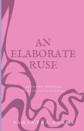 An Elaborate Ruse