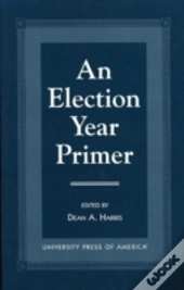 An Election Year Primer