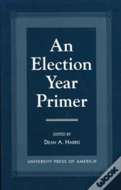 An Election Year Primer