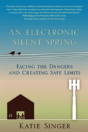 An Electronic Silent Spring - Preview