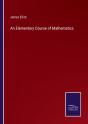 An Elementary Course Of Mathematics - Preview