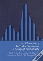 An Elementary Introduction To The Theory Of Probability