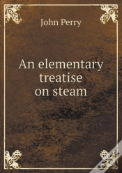 Capa do artigo An Elementary Treatise On Steam