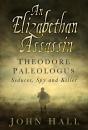 An Elizabethan Assassin - Preview