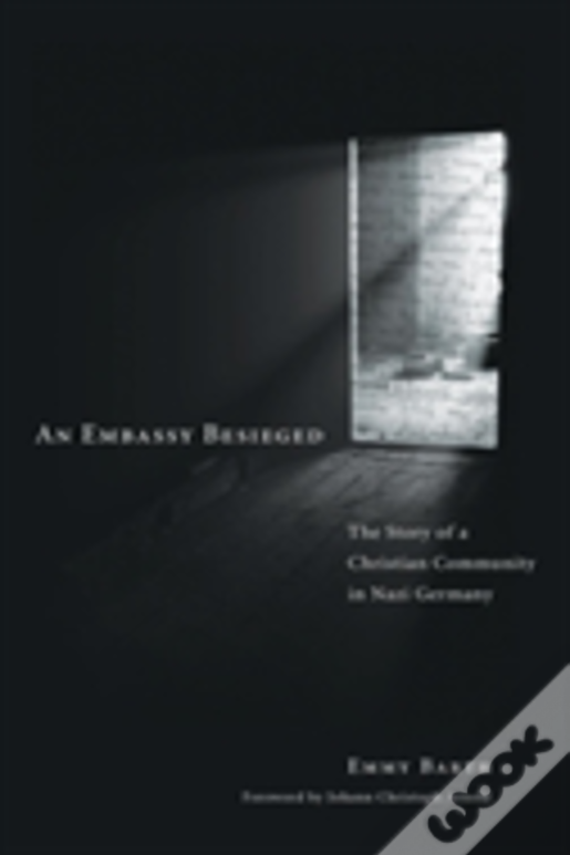 An Embassy Besieged