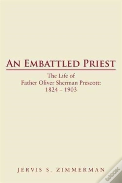 Capa do artigo An Embattled Priest: The Life Of Father