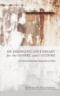 An Emerging Dictionary For The Gospel And Culture - Preview