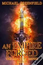 An Empire Forged