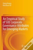 An Empirical Study Of Soe Corporate Governance Attributes For Emerging Markets