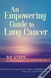 An Empowering Guide To Lung Cancer