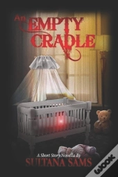An Empty Cradle