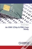 An Emv (Chip & Pin) Case Study