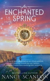 An Enchanted Spring: A Time Travel Roman