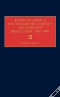 Capa do artigo An Encyclopedic Dictionary Of Conflict And Conflict Resolution, 1945-1996