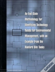 Capa do artigo An End State Methodology For Identifying Technology Needs For Environmental Management, With An Example From The Hanford Site Tanks