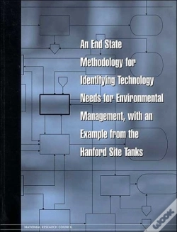 Capa do artigo An End State Methodology For Identifying Technology Needs For Environmental Management, With An Example From The Hanford Site Tanks