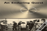 An Enduring Quest
