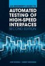 An Engineer'S Guide To Automated Testing Of High-Speed Interfaces, Second Edition - Preview