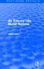 An Enquiry Into Moral Notions (Routledge Revivals) - Preview