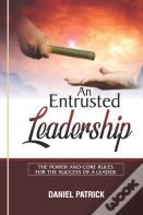 An Entrusted Leadership