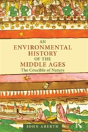An Environmental History Of The Middle Ages - Preview