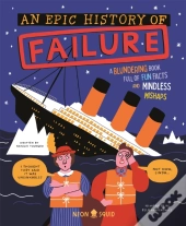 An Epic History Of Failure