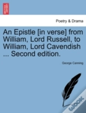 An Epistle (In Verse) From William, Lord
