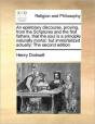 An Epistolary Discourse, Proving, From T - Preview