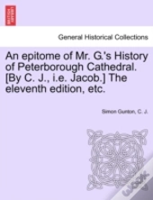An Epitome Of Mr. G.'S History Of Peterb