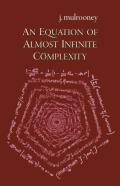 An Equation Of Almost Infinite Complexity