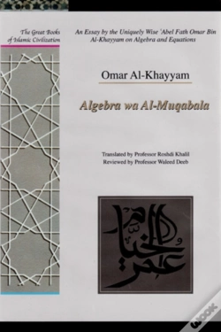 Capa do artigo An Essay By The Uniquely Wise 'Abel Fath Omar Bin Al-Khayyam On Algebra And Equations