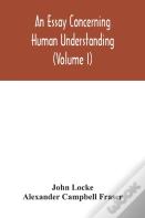 An Essay Concerning Human Understanding (Volume I)