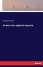 An Essay On Asphyxia Apnoea - Preview
